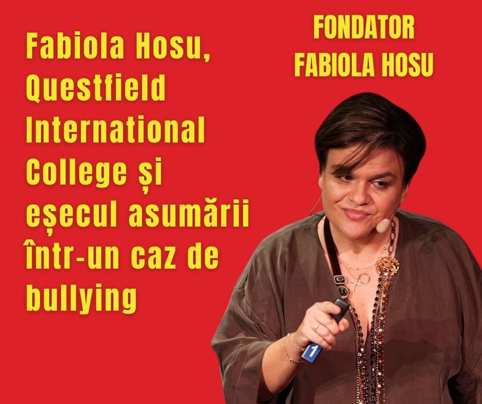 Fabiola Hosu, Questfield International College și eșecul asumării într-un caz de bullying